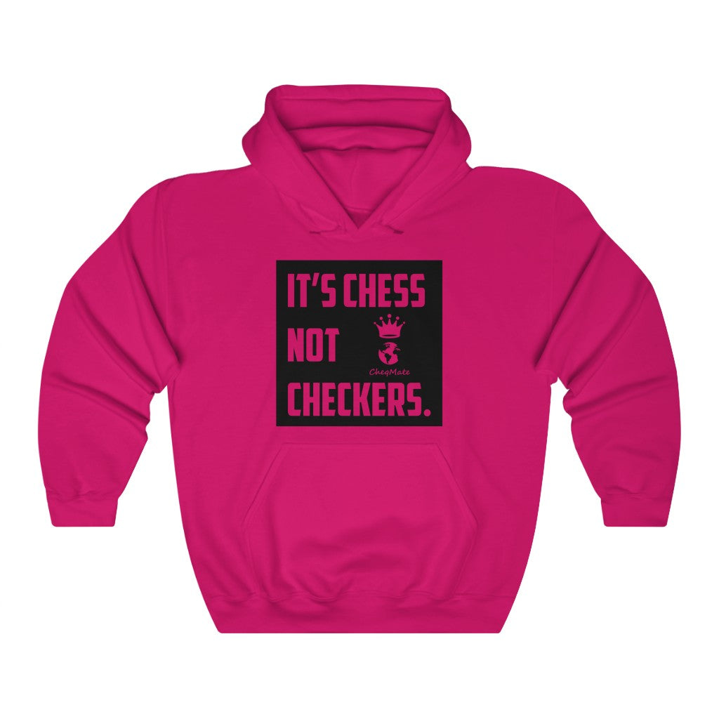 CheqMate: IT'S CHESS NOT CHECKERS. Unisex Heavy Blend Hoodies (Black Box)