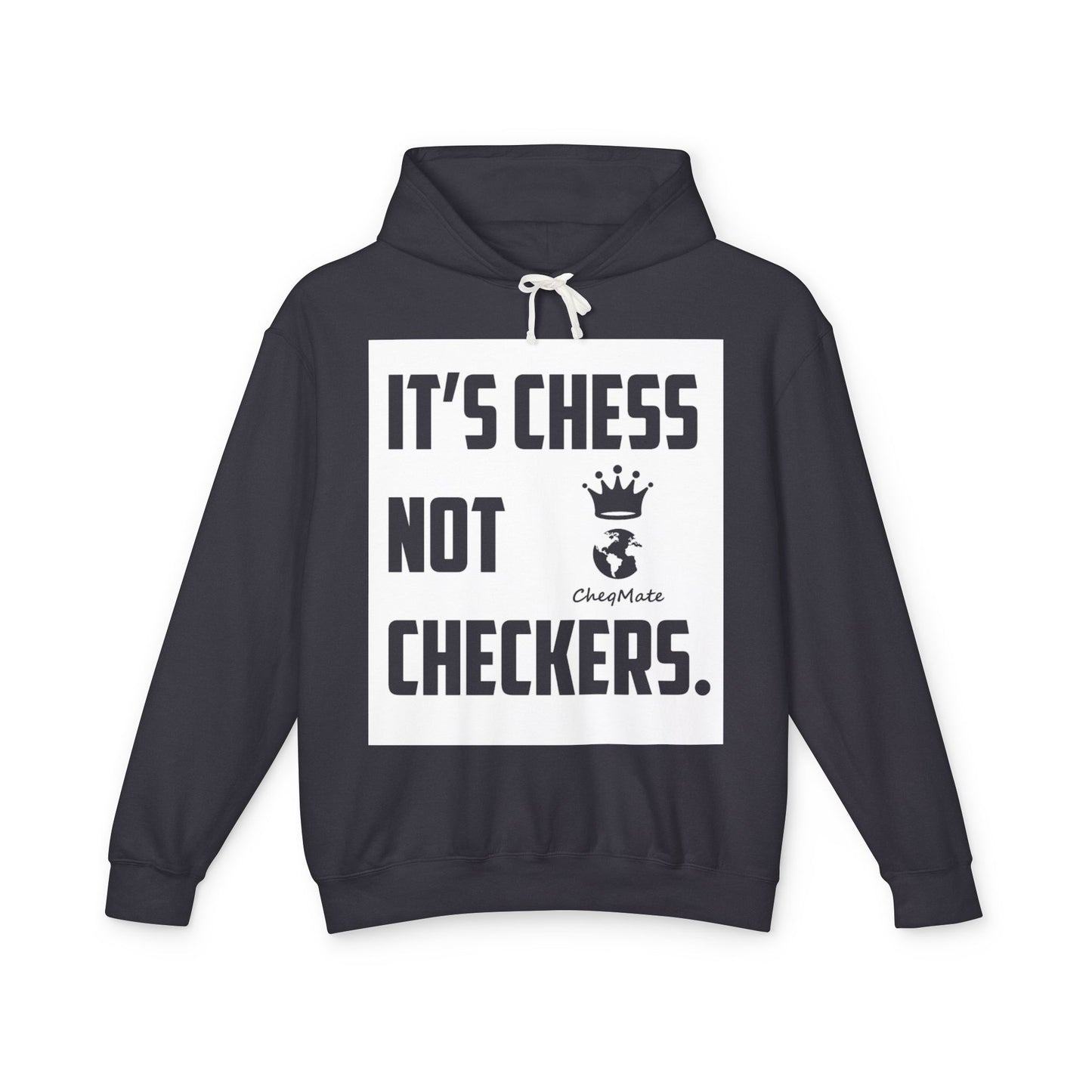 Chess Not Checkers Hoodie — "It’s Chess Not Checkers" Casual Chess Player Pullover
