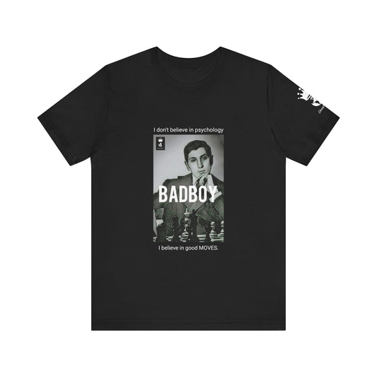 Bobby "BADBOY" Fisher t-shirt