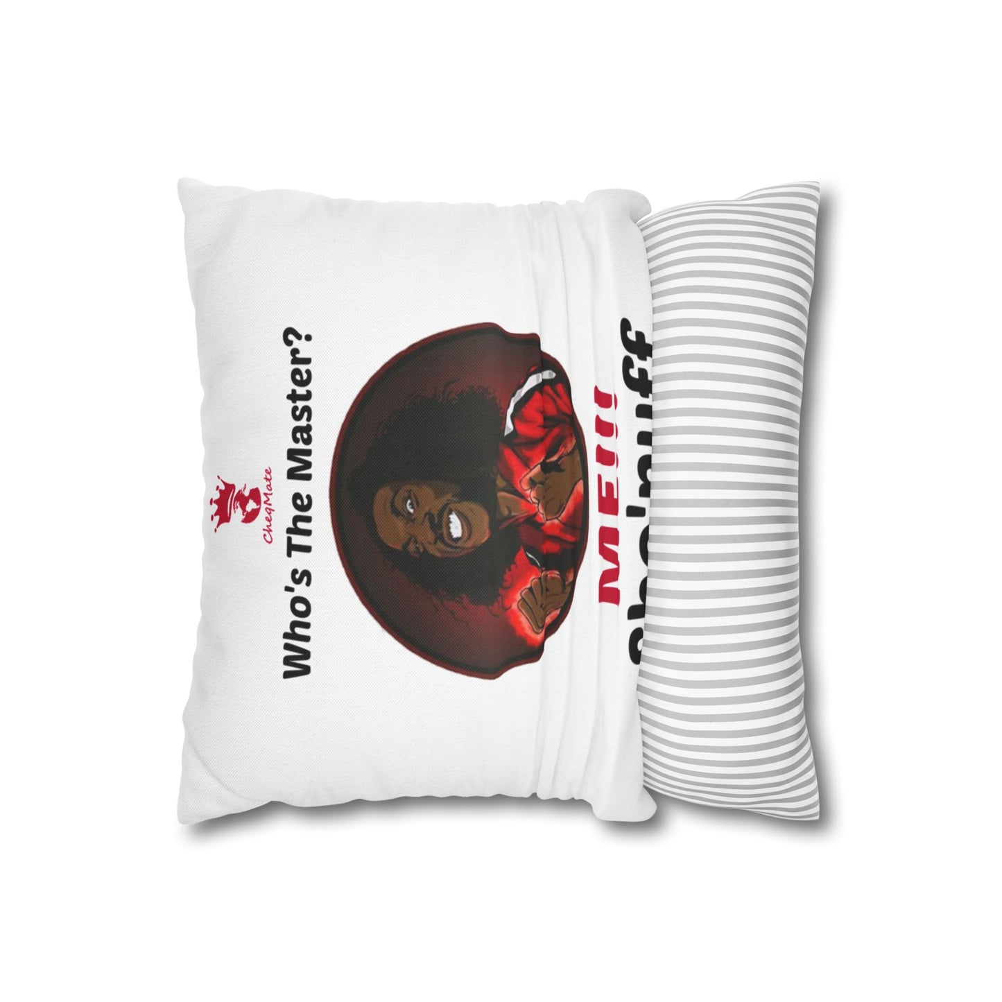 Who's The Master Spun Polyester Square Pillow Case