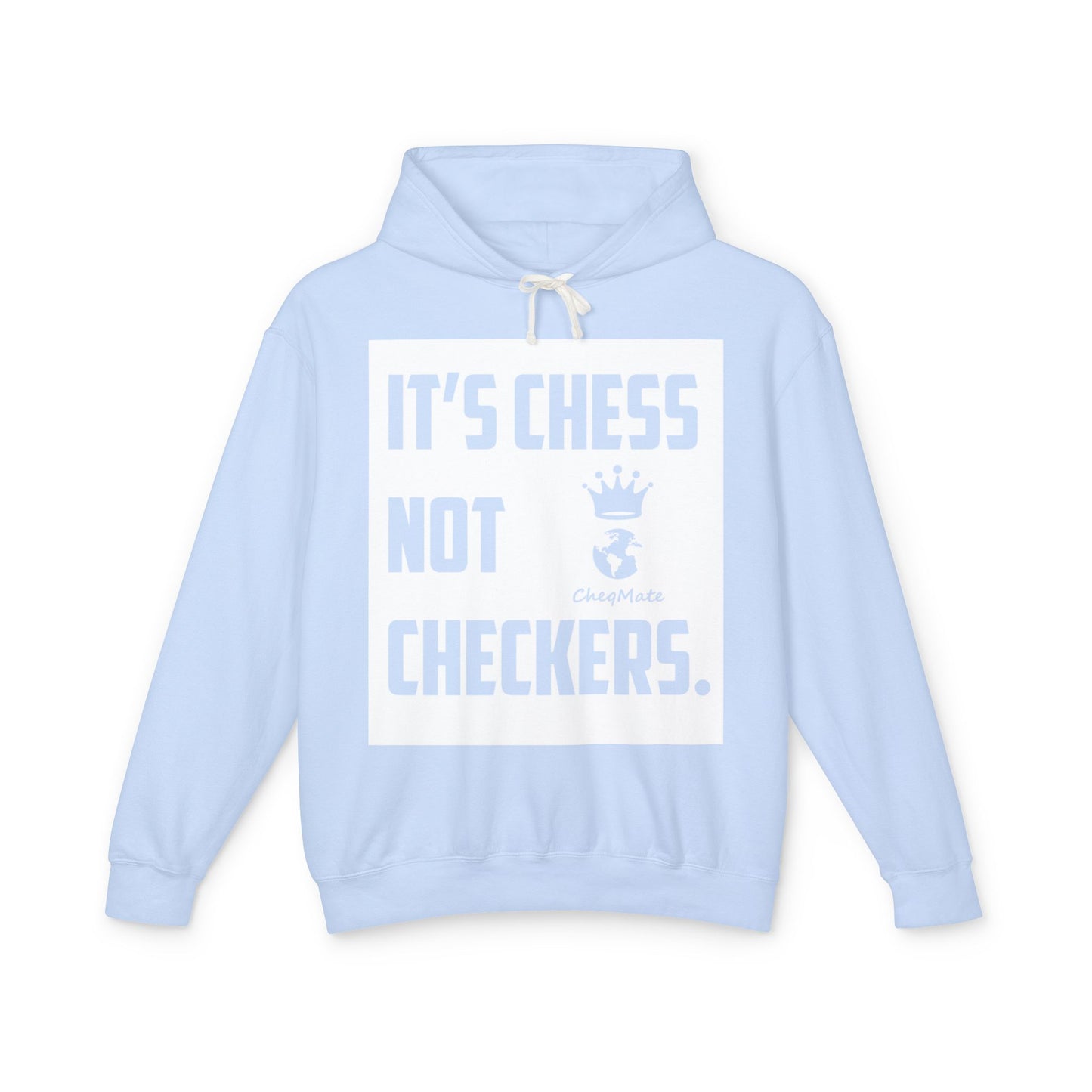 Chess Not Checkers Hoodie — "It’s Chess Not Checkers" Casual Chess Player Pullover