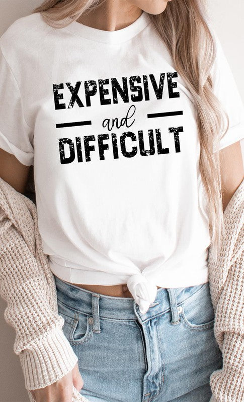 Tops: Expensive and Difficult Funny Graphic Tee